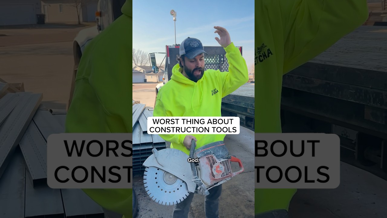 Worst Thing About Construction Tools
