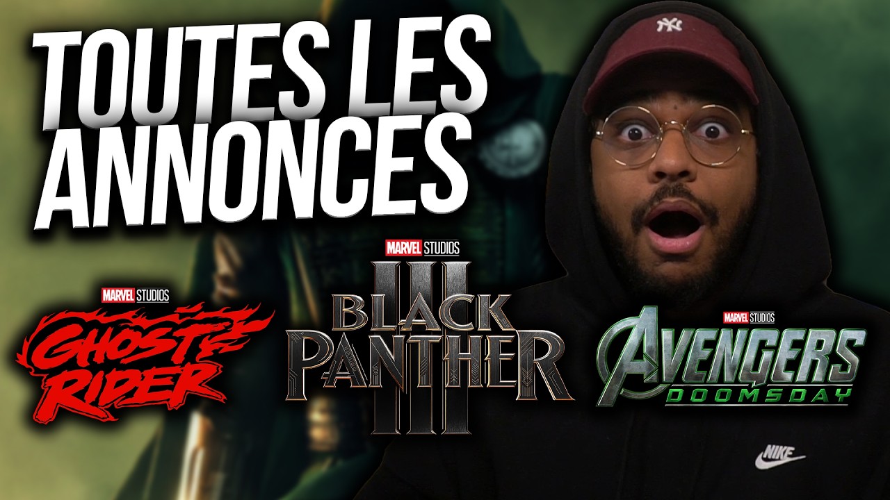 TOUTES les ANNONCES de MARVEL STUDIOS à la COMIC CON ! (black panther 3, ghost rider, etc.).