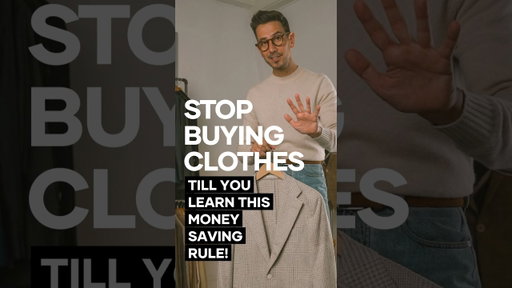 Stop Buying Clothes Until You Learn This Rule