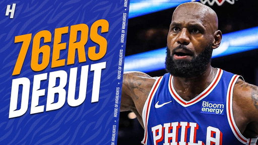 LeBron James Makes His 76ers DEBUT 👑