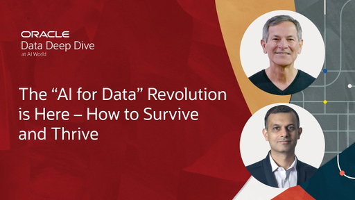 Juan Loaiza and T.K. Anand Keynote on the "AI for Data" Revolution: Oracle AI World 2025