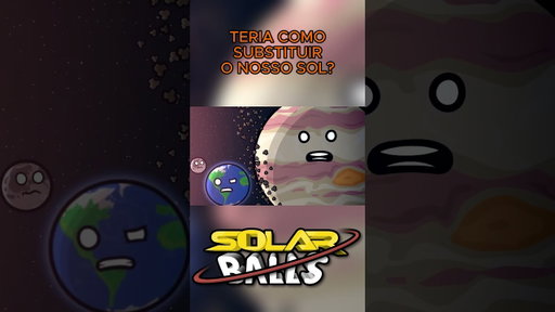 Teria como SUBSTITUIR o nosso Sol?
