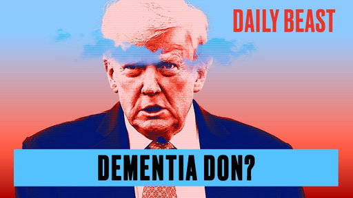 This is What Proves Trump’s Dementia: Psychologist | The Daily Beast Podcast