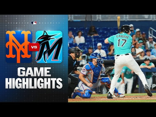 Mets vs. Marlins Game Highlights (5/24/26) | MLB Highlights