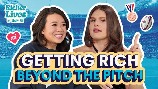 Ilona Maher on Rugby, Social Media, and Getting Paid | Richer Lives by SoFi
