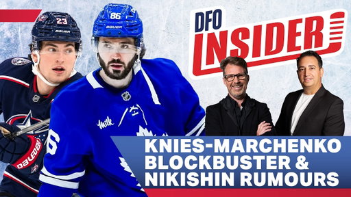Knies-Marchenko Blockbuster & Alexander Nikishin Trade Rumours | DFO Insider