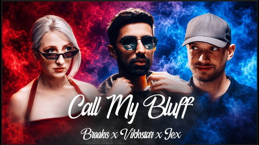 Vikkstar, Brooks & Jex - Call My Bluff [Music Video]