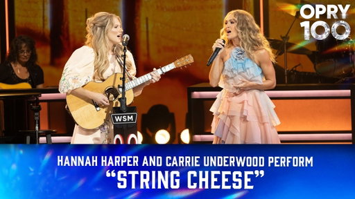 Hannah Harper and Carrie Underwood Perform "String Cheese" | Live at the Grand Ole Opry