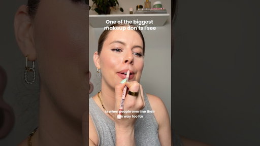 Good overlining should make your lips look realistically bigger!