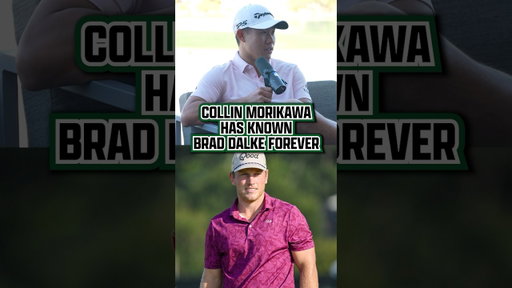 Collin Morikawa says Brad Dalke is “for sure” the best non-professional golfer in the world.
