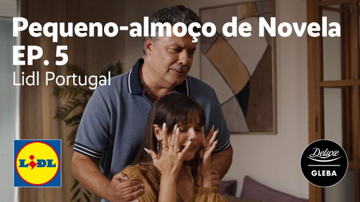 Pequeno-almoço de Novela | Ep. 5 | Lidl Portugal