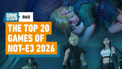 Game Scoop! 860: The Top 20 Games of Not-E3 2026