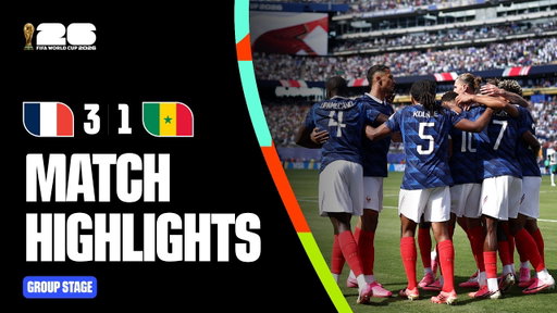 Highlights | France 3-1 Senegal | FIFA World Cup 2026™