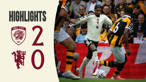 Hull City v Man Utd | Highlights