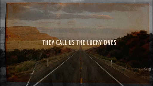 Ryan Bingham - The Lucky Ones (Official Lyric Video), featuring The Texas Gentlemen