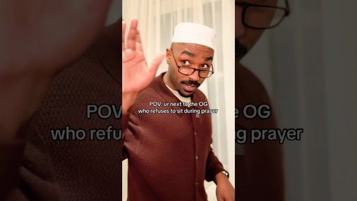 the mosque OG who refuses to sit