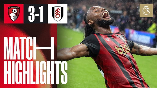Semenyo SHINES and Kluivert SCREAMER in scorching second-half comeback | AFC Bournemouth 3-1 Fulham
