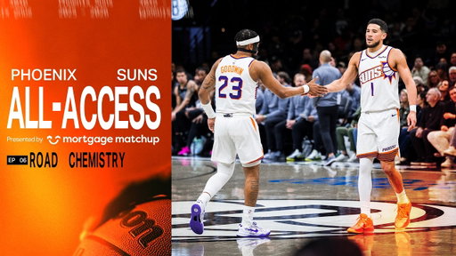 Phoenix Suns All-Access Episode 6: Road Chemistry