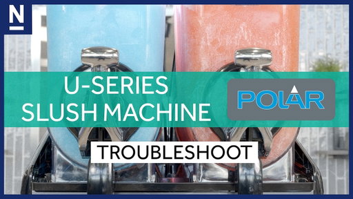Polar U-Series Slush Machine- Troubleshoot Guide