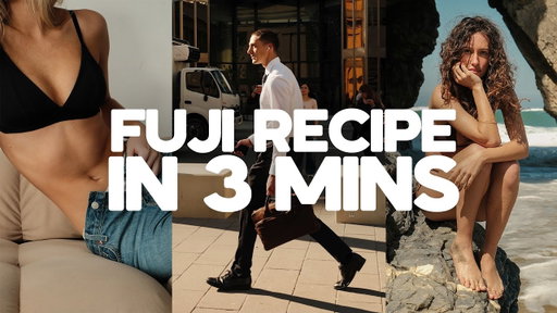 The Only Fujifilm Recipe You’ll Ever Use - in UNDER 3 Minutes