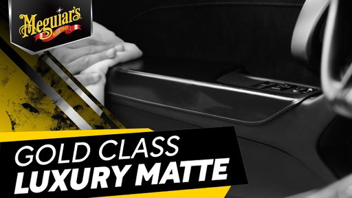 Meguiar’s Gold Class Luxury Matte – Protect Rubber, Vinyl, Plastic & Leather without Slickness