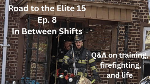 Road to the Elite 15 Ep. 8:  In Between Shifts