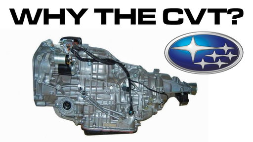 Hate Subaru’s CVT? Here’s Why They Keep Using It!