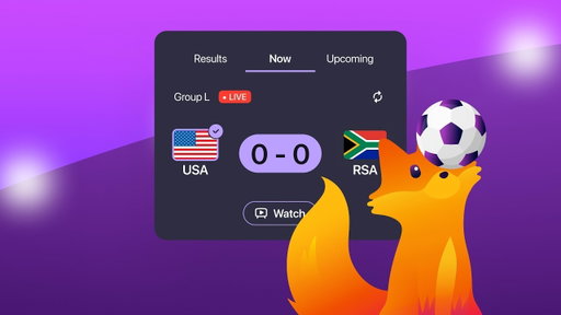 Let Firefox be your tournament sidekick this summer
