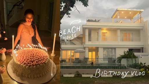 My Birthday Vlog & Beach House Tour