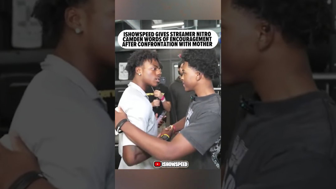 IShowSpeed Gives Streamer Nitro Camden Words Of Encouragement After Confrontation With Mother