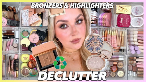 LETS DECLUTTER MY BRONZERS & HIGHLIGHTERS ♻️ Organizing & Decluttering