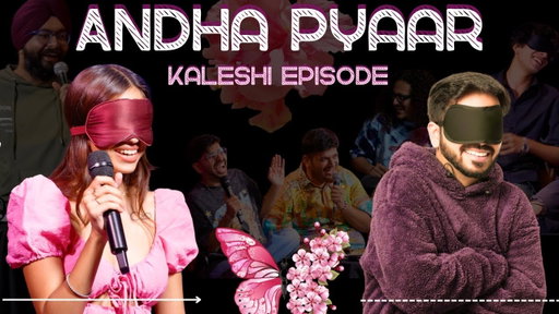 ANDHA PYAAR | KALESH | ft. Vivek Samtani @ComicKaustubhAgarwal @viditsharmaaa and Preet.