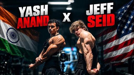 Yash Anand X Jeff Seid 2.0
