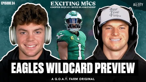 Cooper & Reed on Eagles Wildcard, Pro Bowl, Regular Season Recap & More | Exciting Mics Ep. 24