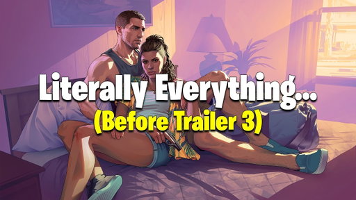 Everything We Know About GTA 6 So Far (Before Trailer 3)