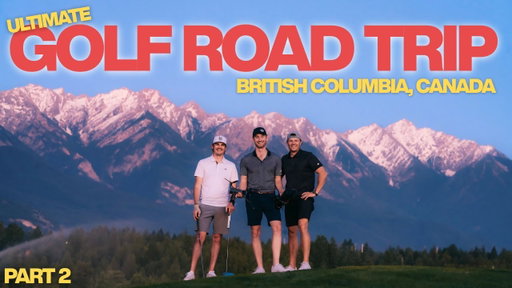 The Most Beautiful Golf We've Ever Seen - BC PART 2