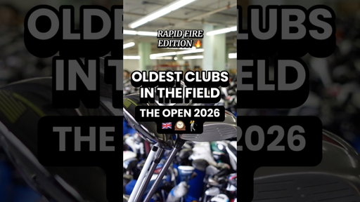 The Oldest Golf Clubs in Action - 2026 Open Championship Edition