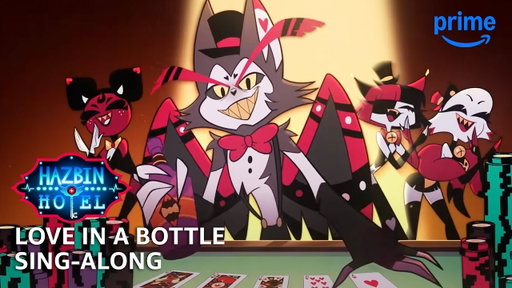 Love In A Bottle Sing-Along - Hazbin Hotel S2 | Prime Video