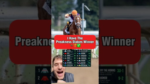 I HAVE The Preakness Stakes Winner…🐎
