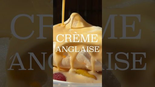 CRÈME ANGLAISE 🥚