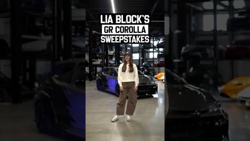 Win Lia Block's GR Corolla!