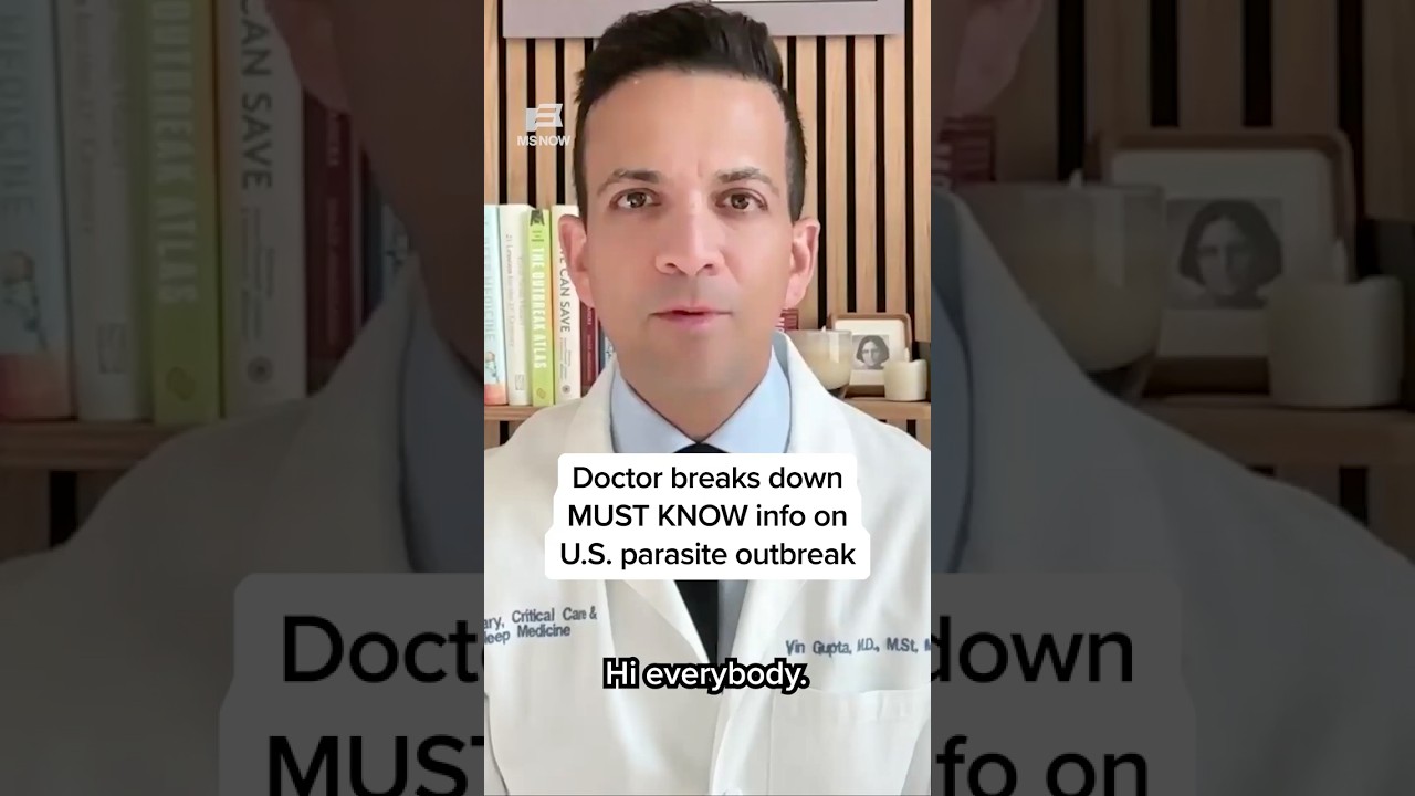 Doctor breaks down MUST KNOW info on U.S. parasite outbreak