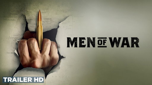 MEN OF WAR | Official Trailer HD