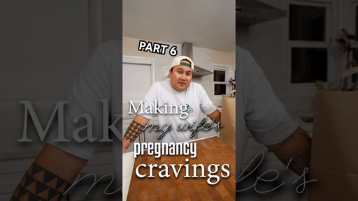 Part 6: Making my wife’s pregnancy cravings 🍗🍕🌮🍩
