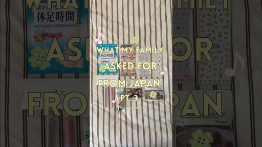 What my family asked for from Japan!!
