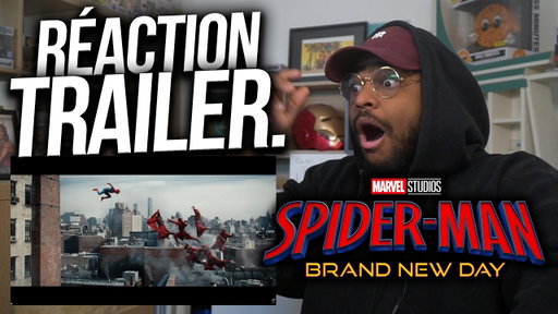 RÉACTION au TRAILER de SPIDER-MAN - BRAND NEW DAY !