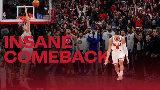 Chicago Bulls pull off INSANE comeback to beat Philadelphia