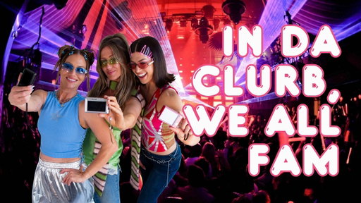 The Millennial Clubbing Era: Pregames, Party Dresses & Poor Decisions: Part 1 | You Had 2 Be There