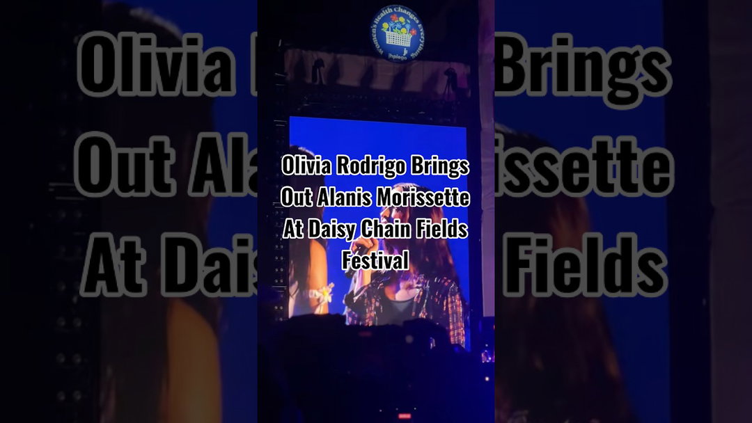 Olivia Rodrigo Brings Out Alanis Morissette At Daisy Chain Fields Festival