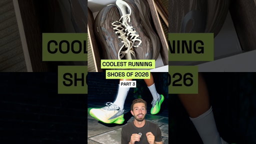 COOLEST RUNNING SHOES OF 2026 (part 3)
